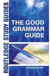 Good Grammar Guide