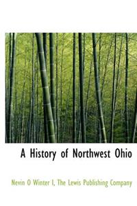 History of Northwest Ohio