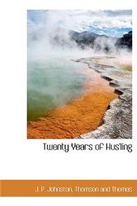 Twenty Years of Hus'ling