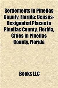 Settlements in Pinellas County, Florida
