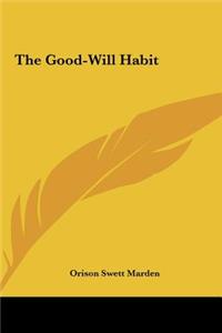 The Good-Will Habit
