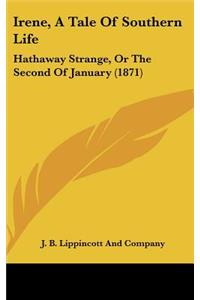 Irene, a Tale of Southern Life