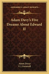 Adam Davy's Five Dreams about Edward II