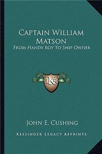 Captain William Matson