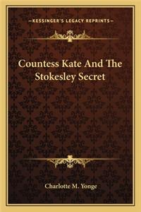 Countess Kate and the Stokesley Secret