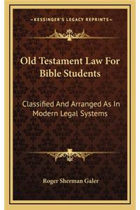 Old Testament Law for Bible Students