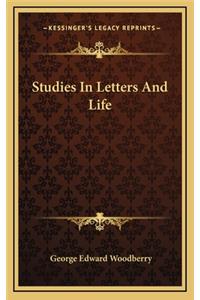 Studies in Letters and Life