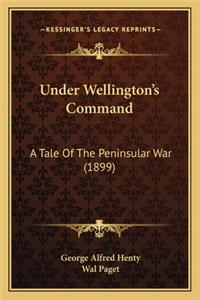 Under Wellington's Command