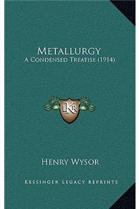 Metallurgy