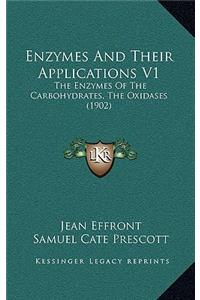 Enzymes and Their Applications V1