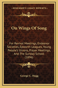 On Wings of Song