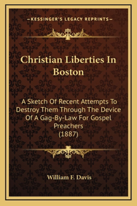 Christian Liberties In Boston