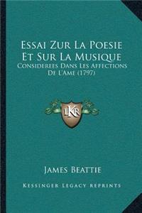 Essai Zur La Poesie Et Sur La Musique