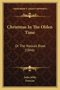 Christmas In The Olden Time