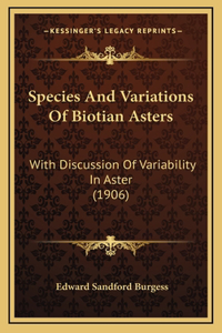Species And Variations Of Biotian Asters