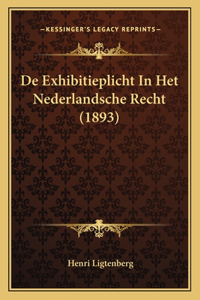 De Exhibitieplicht In Het Nederlandsche Recht (1893)