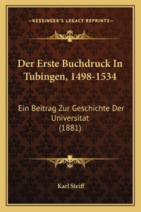 Der Erste Buchdruck In Tubingen, 1498-1534