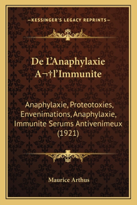 De L'Anaphylaxie A l'Immunite