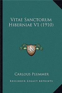 Vitae Sanctorum Hiberniae V1 (1910)