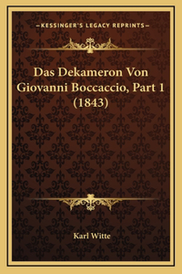 Das Dekameron Von Giovanni Boccaccio, Part 1 (1843)