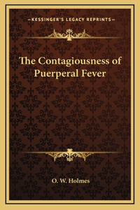 The Contagiousness of Puerperal Fever