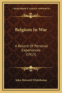 Belgium In War