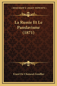 La Russie Et Le Panslavisme (1871)