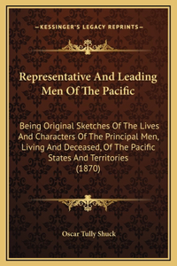 Representative And Leading Men Of The Pacific