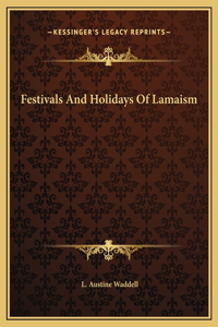 Festivals And Holidays Of Lamaism