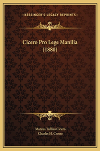 Cicero Pro Lege Manilia (1880)