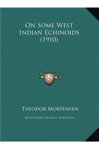 On Some West Indian Echinoids (1910)