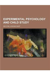 Experimental Psychology and Child Study