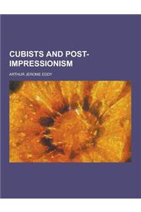 Cubists and Post-Impressionism