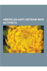 American Anti-Vietnam War Activists
