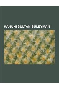 Kanuni Sultan Suleyman