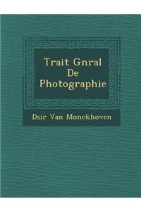Trait� G�n�ral De Photographie