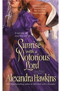 Sunrise with a Notorious Lord