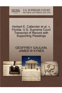 Herbert E. Callender et al. V. Florida. U.S. Supreme Court Transcript of Record with Supporting Pleadings