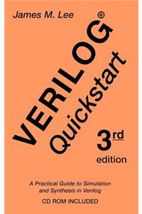 Verilog(r) QuickStart: A Practical Guide to Simulation and Synthesis in Verilog
