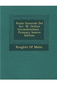 Ruolo Generale del Sov. M. Ordine Gerosolimitano