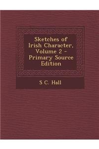 Sketches of Irish Character, Volume 2