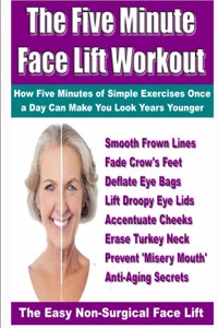 Five Minute Face Lift Workout