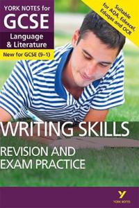 English Language and Literature Writing Skills Revision and Exam Practice: York Notes for GCSE: everything you need to catch up, study and prepare for 2025 and 2026 assessments and exams