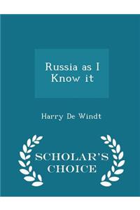 Russia as I Know It - Scholar's Choice Edition