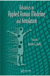 Advances in Applied Human Modeling and Simulation