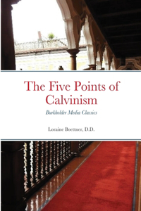Five Points of Calvinism