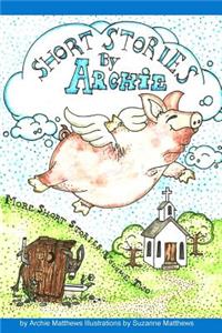 Short Stories by Archie Volume Two