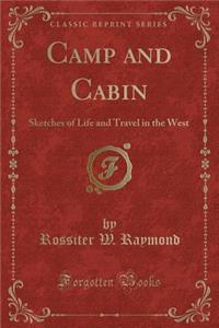 Camp and Cabin