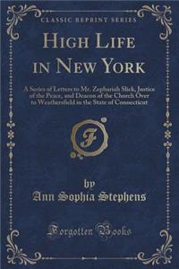 High Life in New York