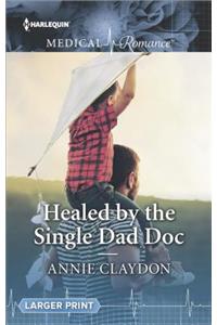 Healed by the Single Dad Doc